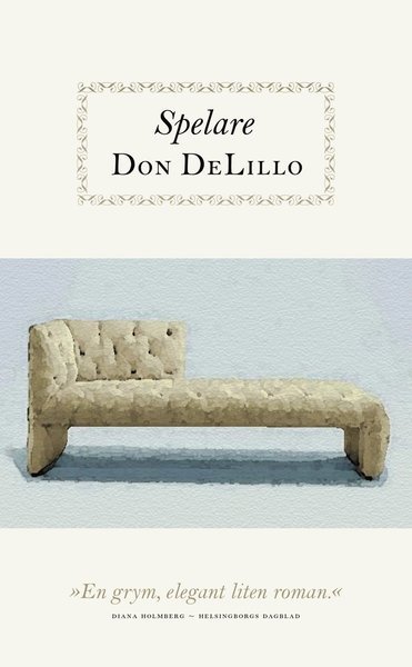 Cover for Don DeLillo · Spelare (Pocketbok) (2013)