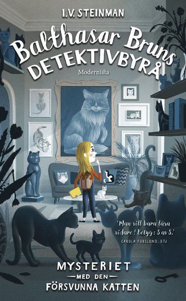 Cover for I. V. Steinman · Balthasar Bruns detektivbyrå: Mysteriet med den försvunna katten (Paperback Book) (2019)