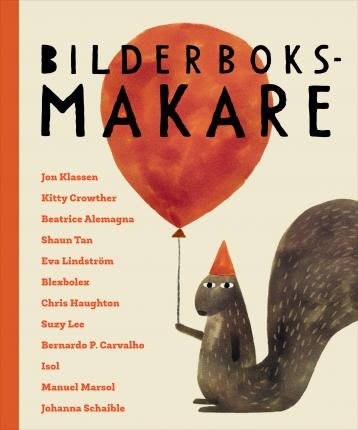 Bilderboksmakare - Sam McCullen - Books - Lilla Piratförlaget - 9789178132997 - December 7, 2021