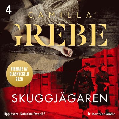 Skuggjägaren - Camilla Grebe - Audiolivros - Bonnier Audio - 9789178273997 - 4 de novembro de 2019