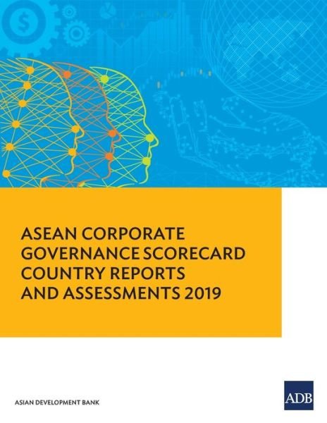 Cover for Asian Development Bank · ASEAN Corporate Governance Scorecard Country Reports and Assessments 2019 - ASEAN Corporate Governance Scorecard (Paperback Book) (2022)