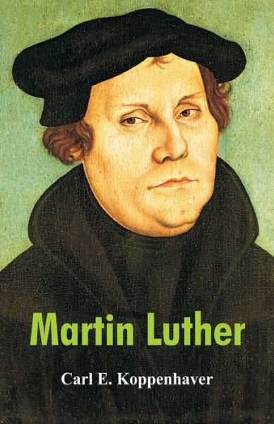 Cover for Carl E Koppenhaver · Martin Luther (Paperback Book) (2018)