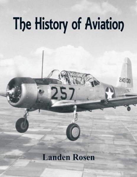 Cover for Landen Rosen · The History of Aviation (Paperback Book) (2018)