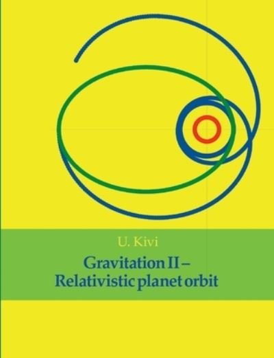 Cover for U Kivi · Gravitation II (Paperback Bog) (2021)