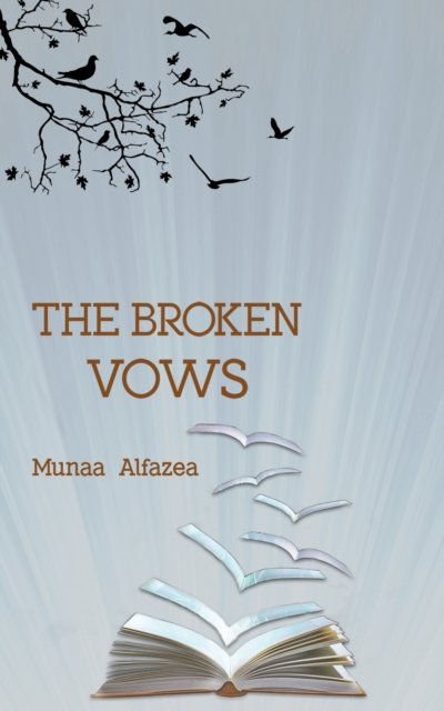 Cover for Munaa Alfazea · The Broken Vows (Taschenbuch) (2023)