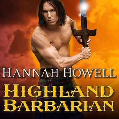 Cover for Hannah Howell · Highland Barbarian (CD) (2014)