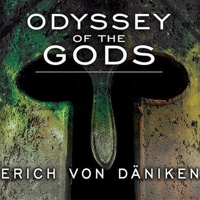 Cover for Erich Von Däniken · Odyssey of the Gods (CD) (2011)