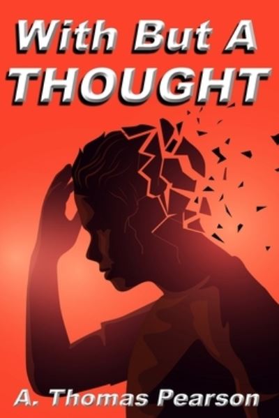 Cover for A Thomas Pearson · With But A Thought (Paperback Book) (2020)