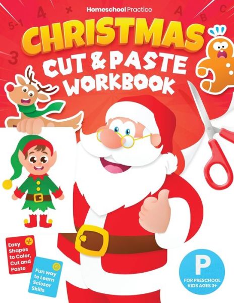 Cover for Homeschool Practice · Christmas Cut and Paste Workbook for Preschool (Paperback Book) (2020)