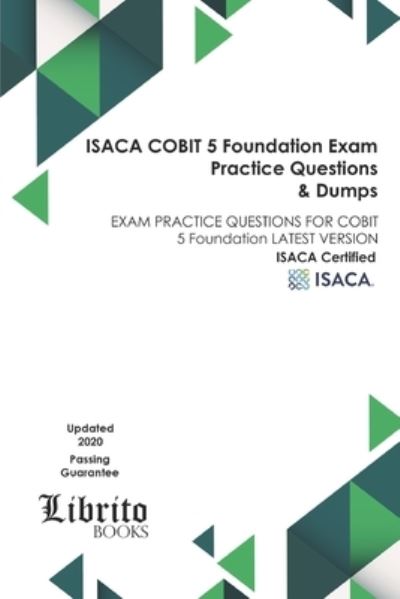 Cover for Librito Books · ISACA COBIT 5 Foundation EXAM Practice Questions &amp; Dumps (Pocketbok) (2021)