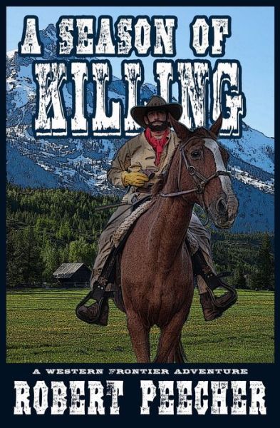 Cover for Robert Peecher · A Season of Killing (Taschenbuch) (2020)