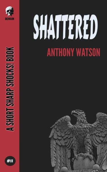 Cover for Anthony Watson · Shattered (Paperback Bog) (2020)