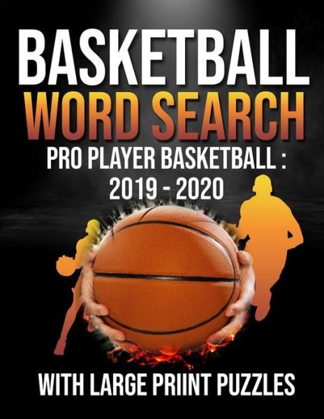 Cover for Elgadari Wordsearch · Basketball Word Search Pro Player Basketball 2019 - 2020 (Paperback Bog) (2020)