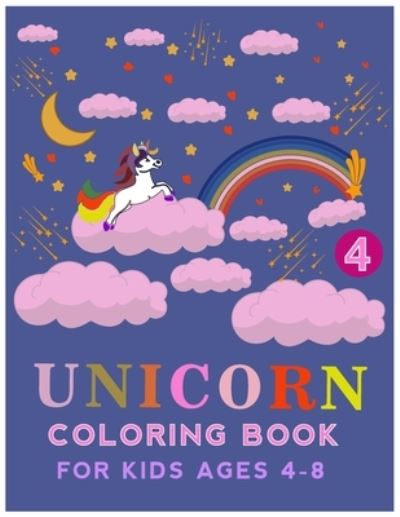 Cover for Layla Abu Othman · Unicorn Coloring Book for Kids Ages 4-8 (Paperback Book) (2020)