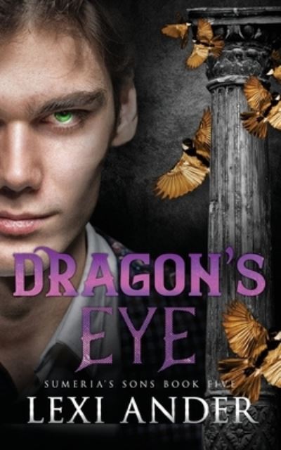 Cover for Lexi Ander · Dragon's Eye (Paperback Book) (2021)