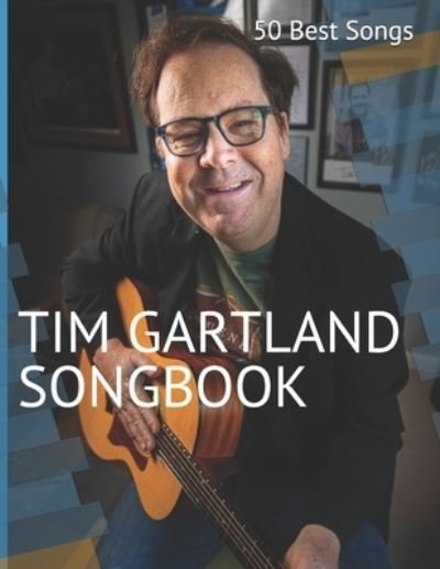 Cover for Tim Gartland · Tim Gartland Songbook (Paperback Bog) (2021)