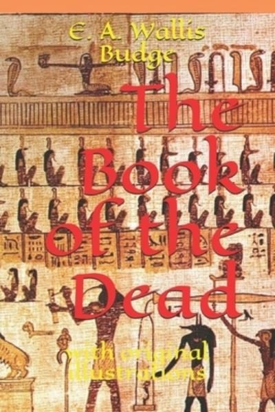 Cover for E A Wallis Budge · The Book of the Dead (Taschenbuch) (2021)