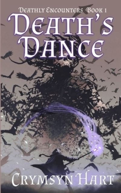 Cover for Crymsyn Hart · Death's Dance (Paperback Bog) (2021)