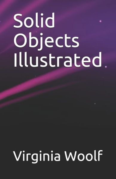 Cover for Virginia Woolf · Solid Objects Illustrated (Pocketbok) (2021)