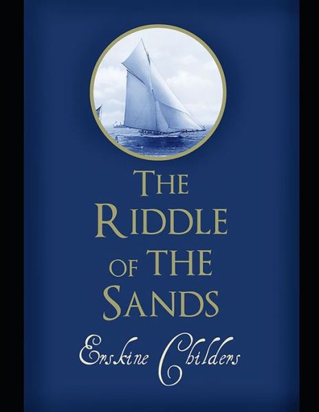 Cover for Erskine Childers · The Riddle of the Sands (Paperback Book) (2021)