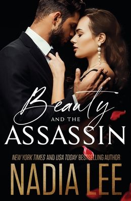 Cover for Nadia Lee · Beauty and the Assassin (Paperback Book) (2022)