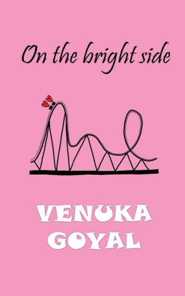 Cover for Venuka Goyal · On The Bright Side (Paperback Book) (2021)