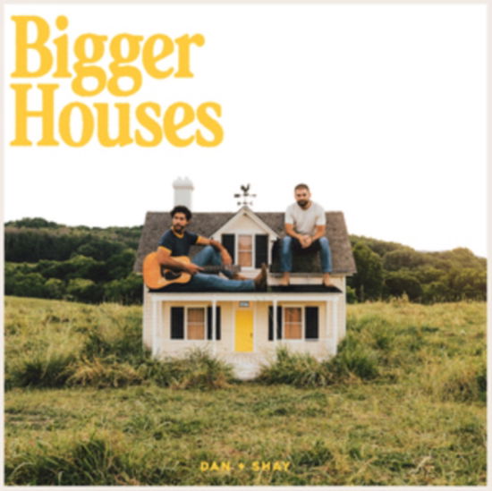Cover for Dan + Shay · Bigger Houses (CD) [One Extra Track edition] (2023)