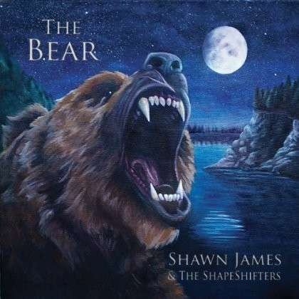 Bear - James,shawn & the Shapeshifters - Muziek - ROCK - 0616932496998 - 6 oktober 2017