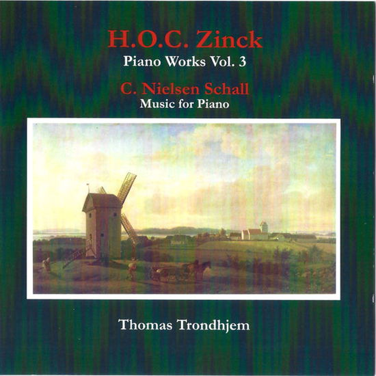 H.O.C. Zinck Piano Works Vol.3 - Trondhjem Thomas - Musik - CDK - 0663993350998 - 31. Dezember 2011