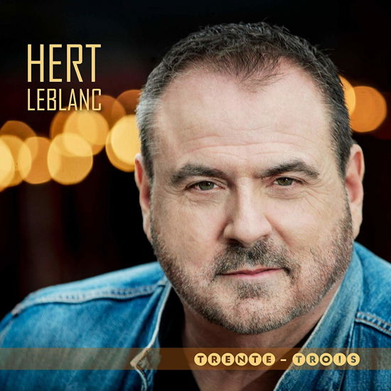 Cover for Hert Leblanc · Trente-trois (CD) (2019)