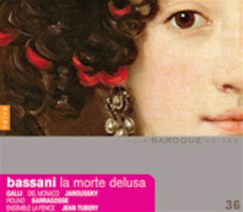 La Morte Delusa-bassani / Ensemble La Fenice / Tubery - Bassini - Musik - NAIVE - 0709861304998 - 29. juni 2010