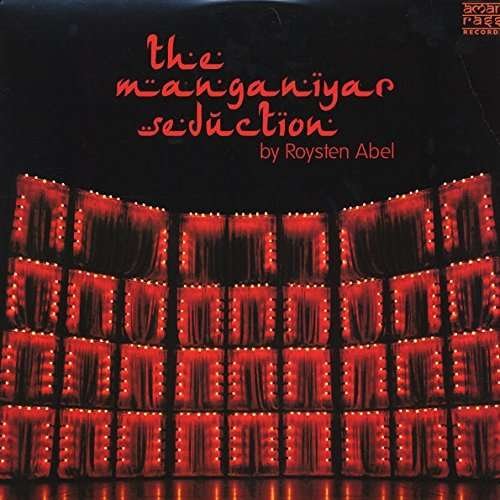 Manganiyar Seduction - Royston Abel - Musik - MAGENTA MARKETING. INC. - 0752423599998 - 27. November 2010