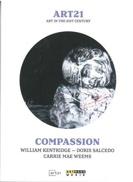 Cover for William Kentridge  Doris Sal · Art 21 - Art in the 21st Century: Compassion (DVD) (2013)