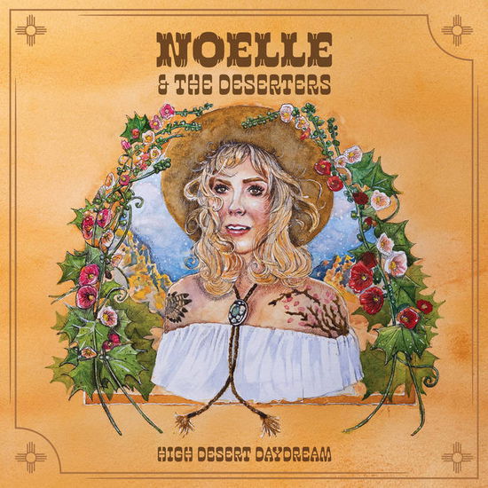 High Desert Daydream - Noelle & The Deserters - Muzyka - SPEAKEASY - 0810096655998 - 19 lipca 2024