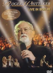 Cover for Roger Whittaker · Live in Berlin (DVD) (2004)
