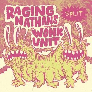 Cover for Wonk Unit / Raging Nathans · Split (7&quot;) (2019)