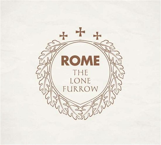 Rome · The Lone Furrow (CD) [Digipak] (2020)