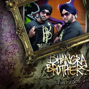 Sun Baliye - Bhangra Brothers - Musiikki - WORLD MUSIC RECORDS - 4260065629998 - maanantai 14. joulukuuta 2020