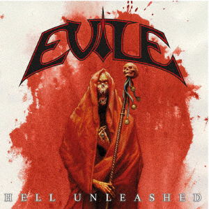 Cover for Evile · Hell Unleashed (CD) [Japan Import edition] (2021)