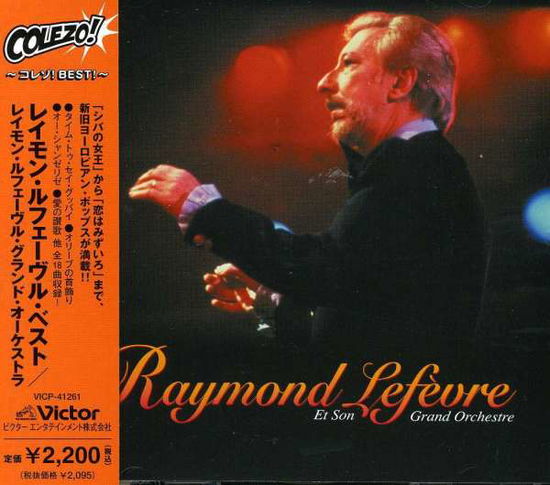 Cover for Raymond Lefevre · Colezo! Best (CD) [Japan Import edition] (2005)