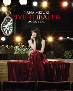 Cover for Mizuki. Nana · Live Theater -acoustic- (MBD) [Japan Import edition] (2015)