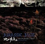 Cover for Jurassic Jade · Chi No Ada Hana - the Howling Bull Years 2000-2004 (CD) [Japan Import edition] (2012)