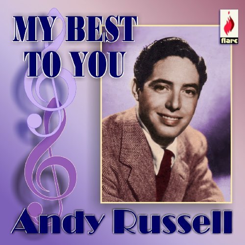 My Best to You - Andy Russell - Musiikki - Flare - 5031344002998 - tiistai 1. joulukuuta 2009