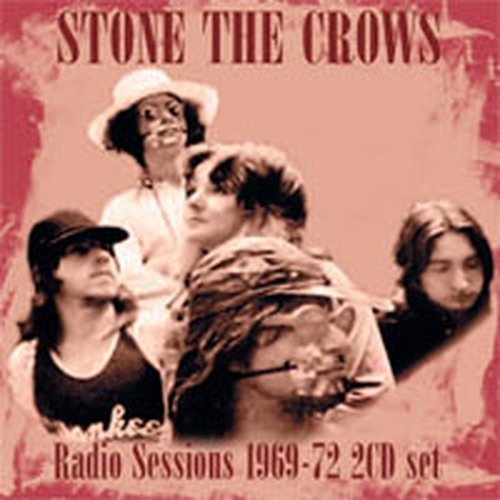 Cover for Stone the Crows · Radio Sessions 1969-72 (CD) (2009)