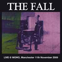 Cover for Fall · Live At Moho, Manchester 11th November 2009 (CD) (2018)