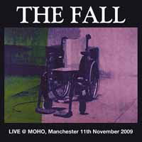 Cover for Fall · Live At Moho, Manchester 11th November 2009 (CD) (2020)