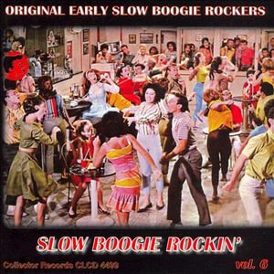Cover for Slow Boogie Rockin' Vol.6 (CD) (2005)