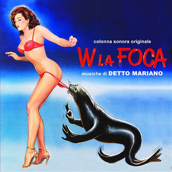 Cover for Detto Mariano · W La Foca - Cornetti Alla Crema - La Moglie In Vacanza L'amante In Citta' (CD) (2024)