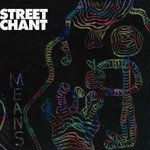 Cover for Street Chant · Means (CD) (2011)