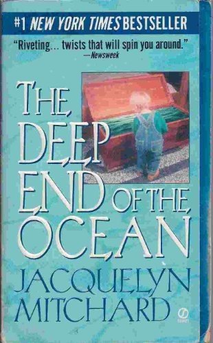 The Deep End of the Ocean - Jacquelyn Mitchard - Bøger - HarperCollins Publishers - 9780002255998 - 23. januar 1997